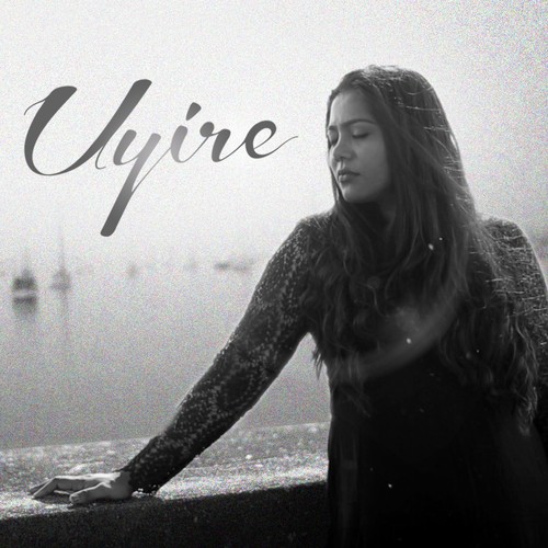 Uyire - Sayanora Philip