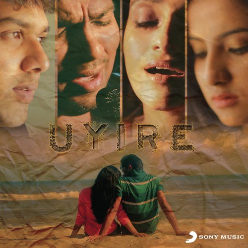 Uyire - Naveen Madhav