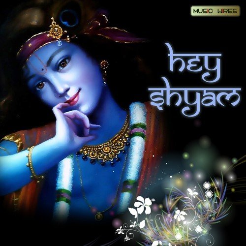 Hey Shyam - Virendra Kumar