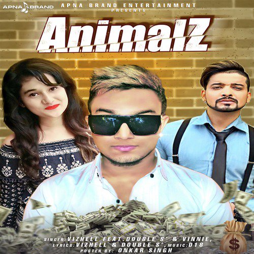 Animalz - Vizhell, Double039S, Vinnie