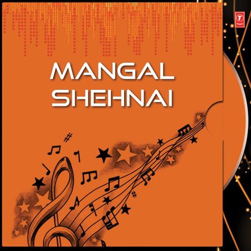 Mangal Shehnaai - Manohar Kadam, Maruti Shinde