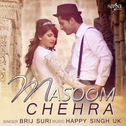 Masoom Chehra - Brij Suri