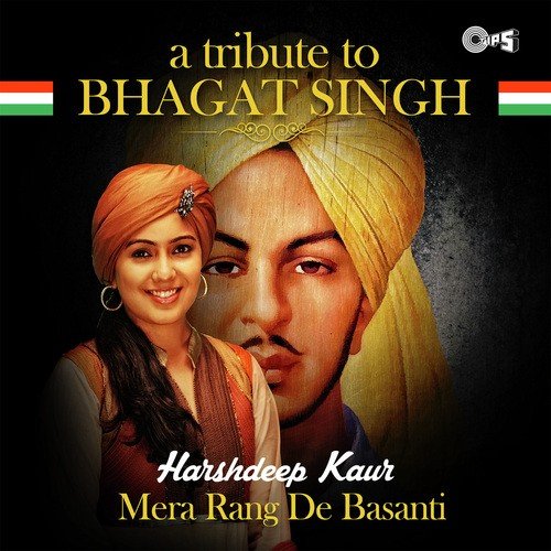 Mera Rang De Basanti - A Tribute to Bhagat Singh - Harshdeep Kaur