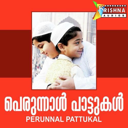 Perunnalu Vannalo - Samad, Haneef, Samad, Azeez Pulikunnu, Shuhaib, Shanavaz, Nabeel, Yousuf, Seena, Shafiq, ibrahim bee