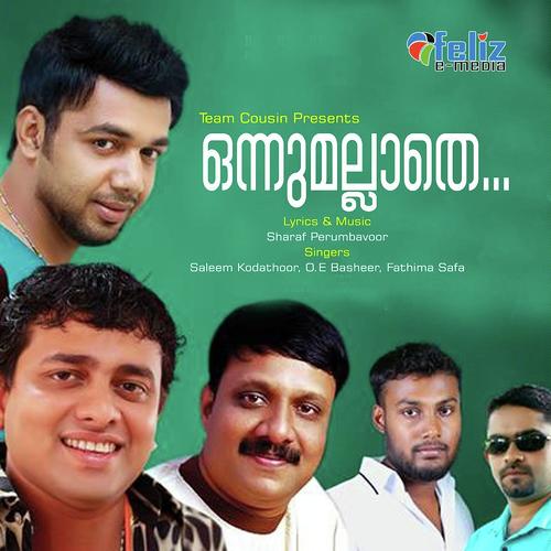 Onnumallathirunna - Saleem Kodathoor, Fathima Safa, Fathima Safa, Sharaf Perumbavoor, O E Basheer, Unais Iritty