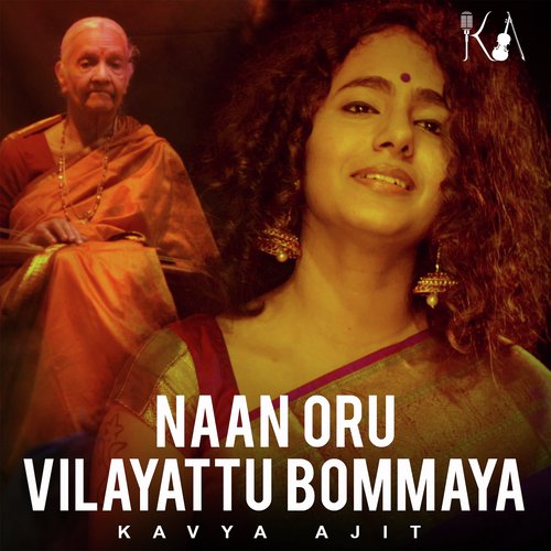 Naan Oru Vilayattu Bommaya - Kavya Ajit, Kamla Subrahmaniam