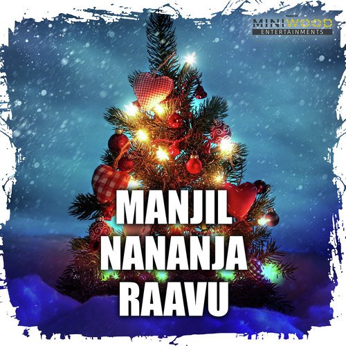 Manjil Nananja Raavu - Goutham Vincent