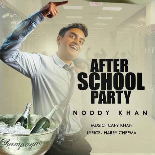 After School Party - Noddy Khan