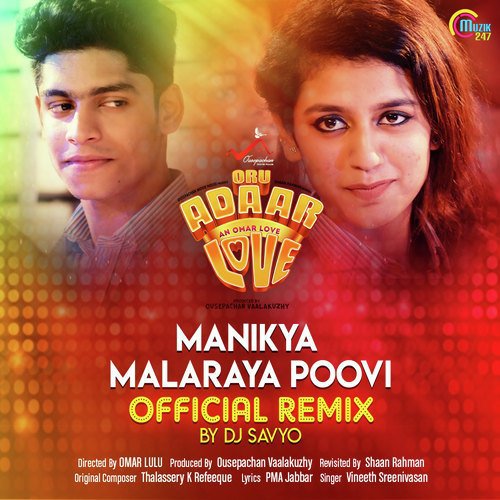 Manikya Malaraya Poovi Official Remix - Thalassery K Refeeque, Shaan Rahman, Dj Savyo