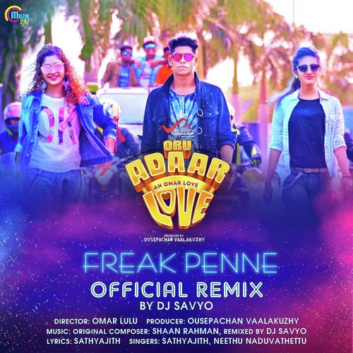 Freak Penne Official Remix - Thalassery K Refeeque, Shaan Rahman, Dj Savyo