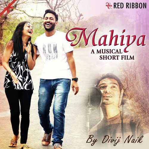 Mahiya - Divij Naik