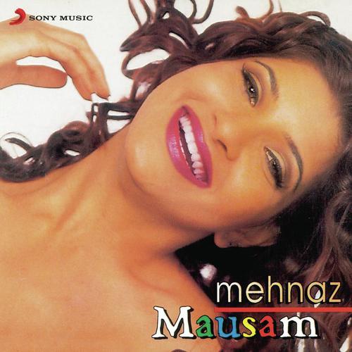 Mausam - Mehnaz