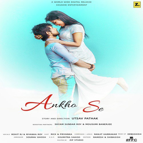Ankho Se - Rohit, Riyanka