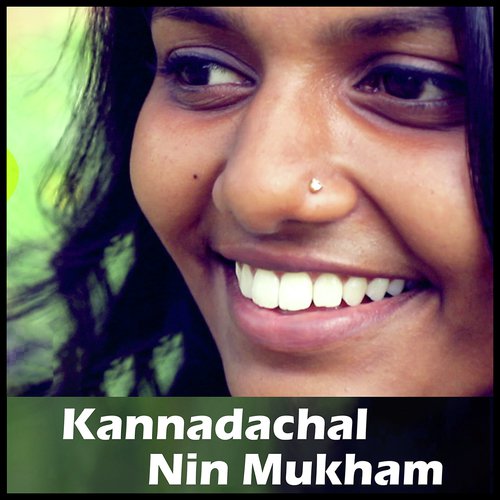Kannadachal Nin Mukham - Gopeesh P.G.