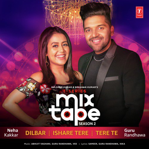 Dilbar-Ishare Tere-Tere Te (From T-Series Mixtape Season 2) - Payal Dev, Aditya Dev, Sandesh Sandilya, Neeti Mohan