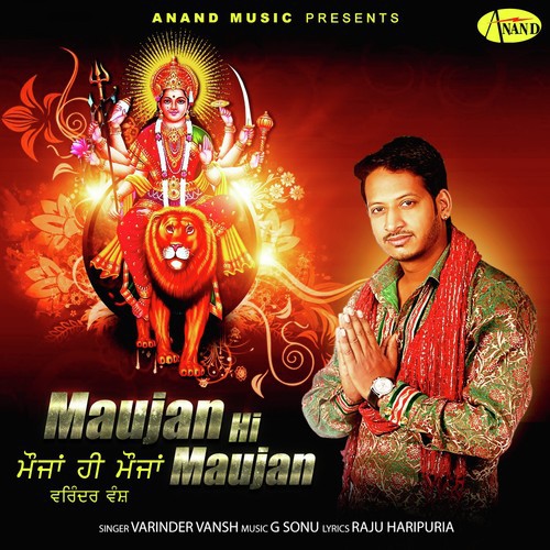 Maujan Hi Maujan - Varinder Vansh