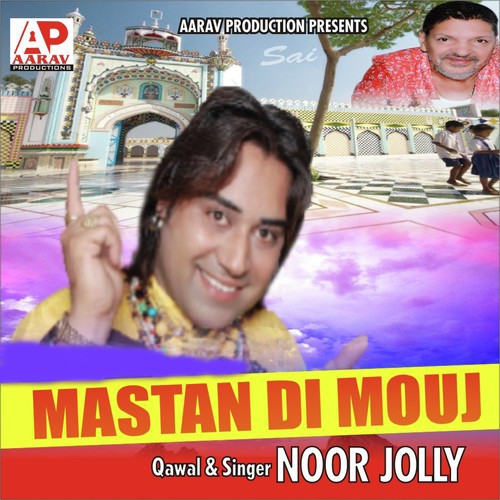 Mastan Di Mauj - Noor Jolly