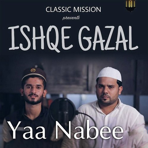 Yaa Nabee - Shabeer Kasarkod, Naimu Kanaghad