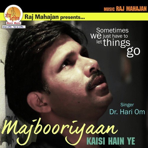 Kaisi Hain Majbooriyan - Dr. Hari Om