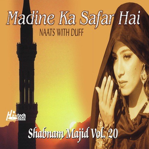 Madine Ka Safar Hai - Shabnam Majid