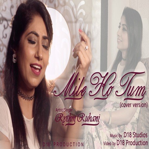 Mile Ho Tum - Rythm Ruhani