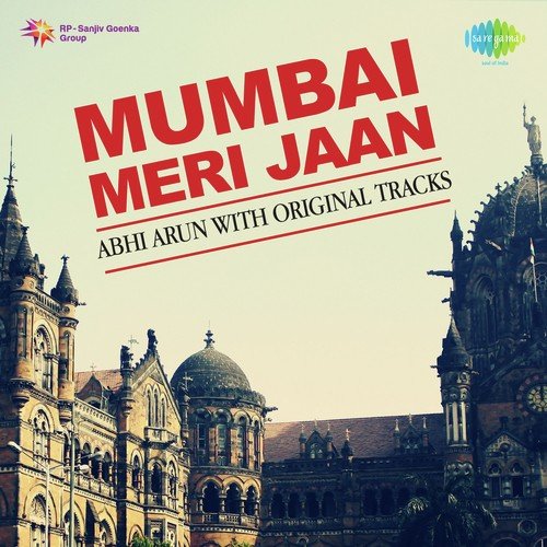 Yeh Hain Bambai Nagaria - Remix - Abhi Arun