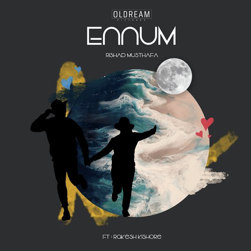 Ennum - Rishad Musthafa, Rakesh Kishore