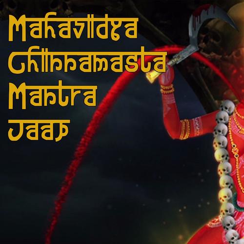 Mahavidya Chinnamasta Jaap Mantra - Chant Central