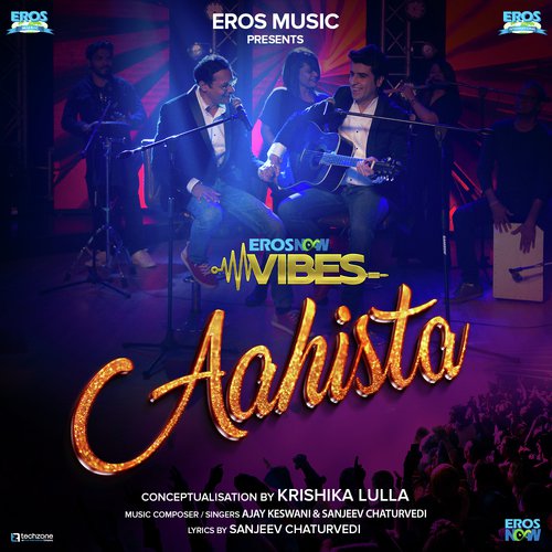 Aahista - Sanjeev-Ajay