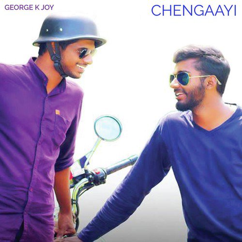 Chengaayi - George K Joy
