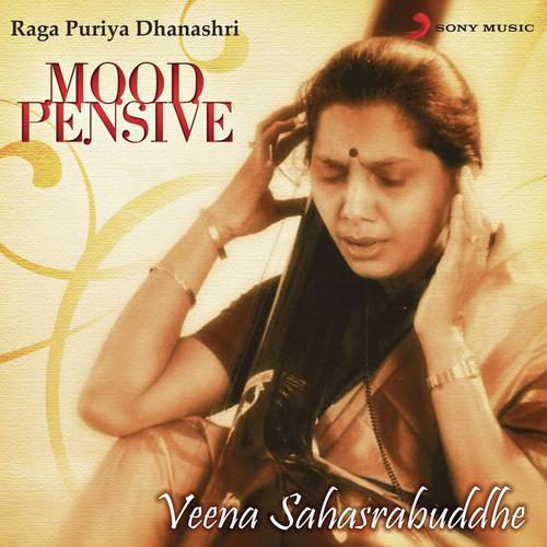 Raga Puriya Dhanashri Mushkil Karo Asan (Sitarkhani) - Veena Sahasrabuddhe