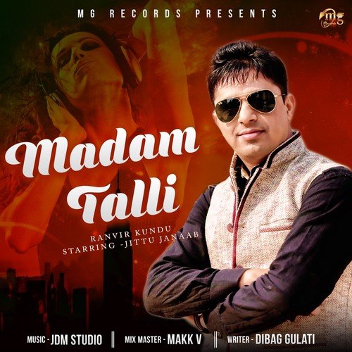 Madam Talli - Ranvir Kundu, Jittu Janaab
