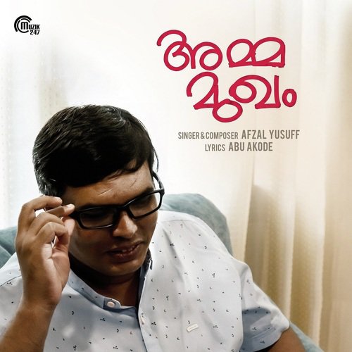 Amma Mukham - Afzal Yusuff