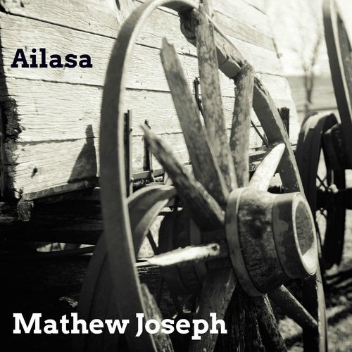 Ailasa - Mathew Joseph