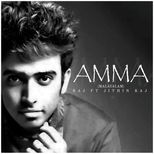 Amma - Raj Thillaiyampalam, Jithin Raj