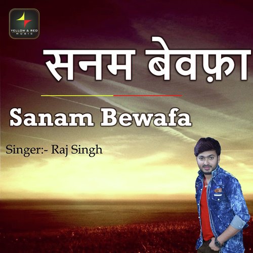 Sanam Bewafa - Ganesh Singh