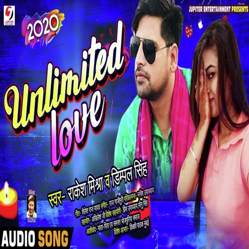 UNLIMITED LOVE - Rakesh Mishra, Dimpal Singh