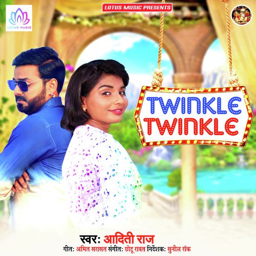 Twinkle Twinkle - Aditi Raj