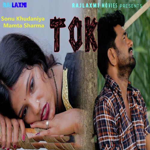 Tok - Sonu Khudaniya, Mamta Sharma