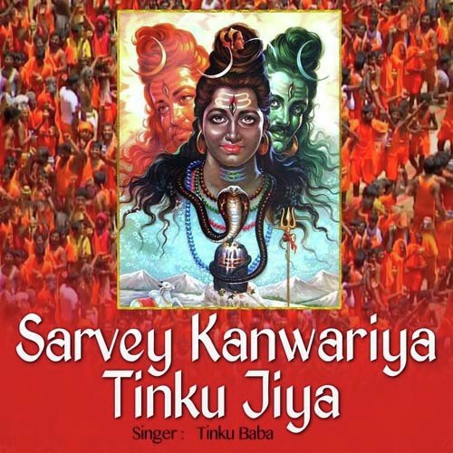 Sarvey Kanwriya Tinku Jita - Tinku Baba