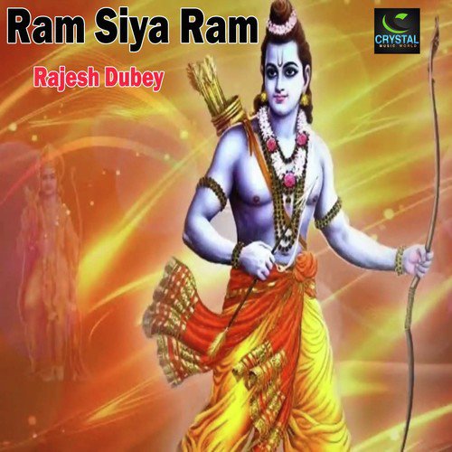 Ram Siya Ram - Rajesh Dubey