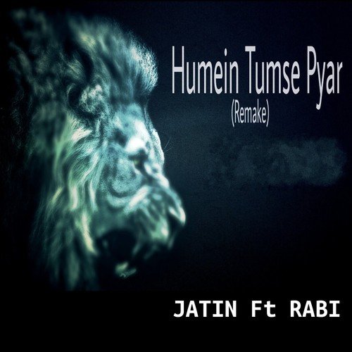 Humein Tumse Pyar - Chandan Saxena