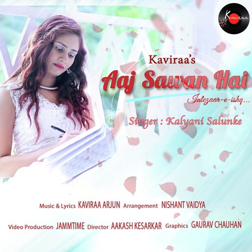 Aaj Sawan Hai - Kalyani Salunke