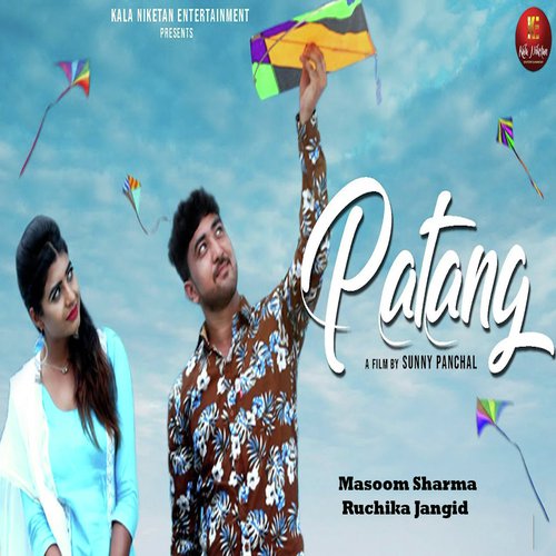 Patang - Masoom Sharma, Ruchika Jangid