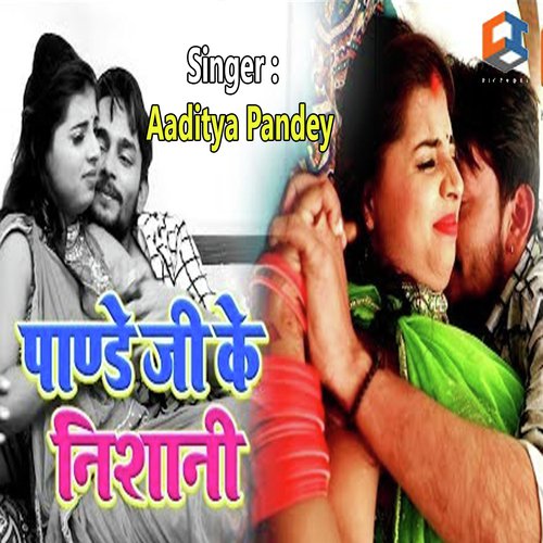 Pandey Ji Ke Nishani - Aaditya Pandey