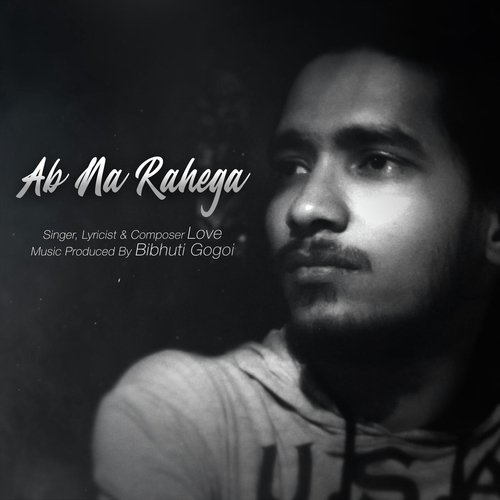 Ab Na Rahega - Love