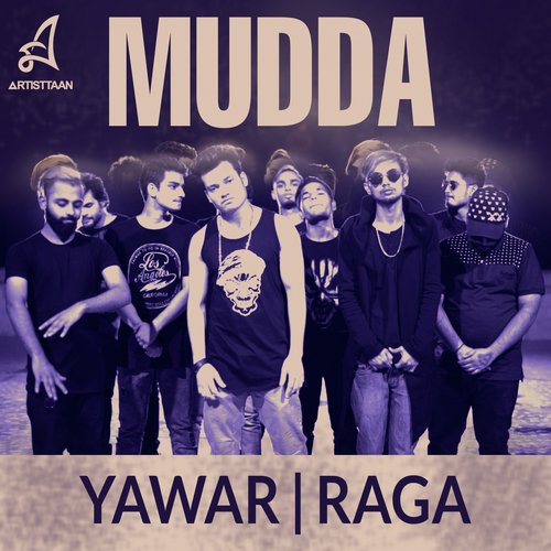 Mudda - Yawar, Raga
