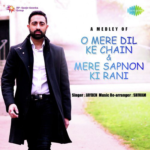 A Medley Of O Mere Dil Ke Chain And Mere Sapnon Ki Rani - Sadhna Verma