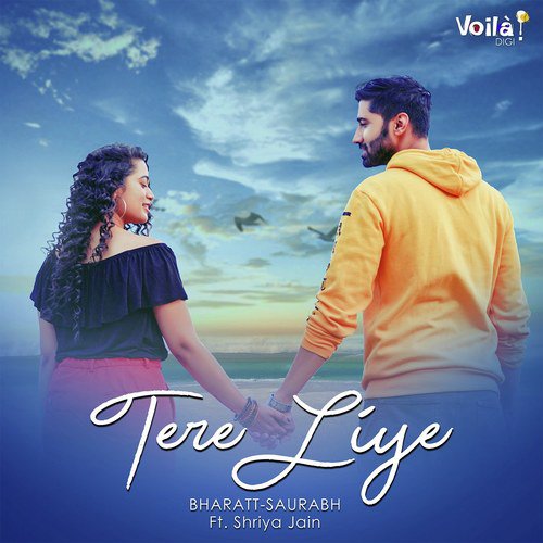 Tere Liye - New - Yasser Desai, Harshit Saxena