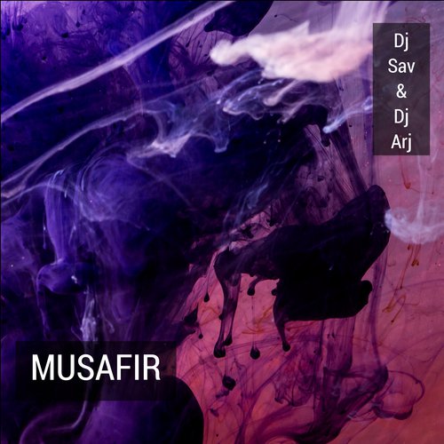 Musafir - Dj Sav amp